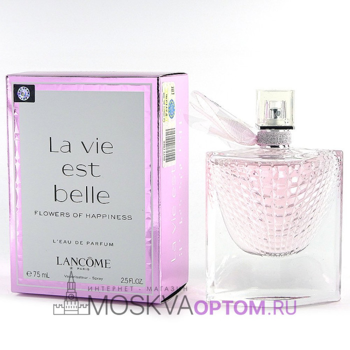 Lancome La Vie Est Belle Flowers Of Happiness Edp, 75 ml (LUXE Евро)