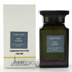 Тестер Tom Ford Oud Fleur Edp, 100 ml