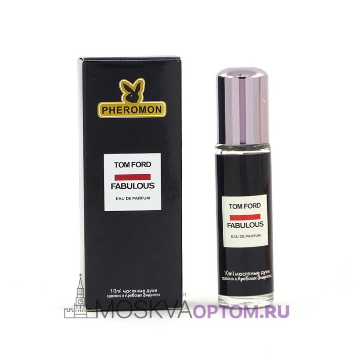 Масляные духи с феромонами Tom Ford Fabulous 10 ml