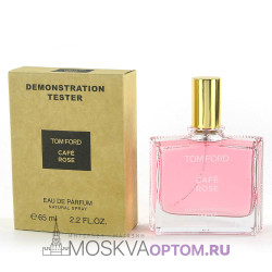 Тестер Tom Ford Cafe Rose Edp, 65 ml (ОАЭ)