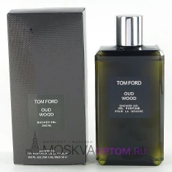 Парфюмированный гель для душа Tom Ford Oud Wood Shower Gel, 250 ml (LUXE Евро)